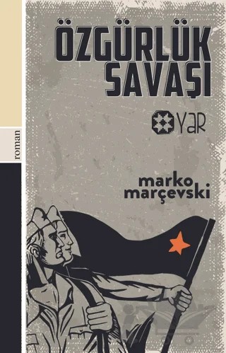 Özgürlük Savaşı – Marko Marçevski – Yar Yayınları kitap kapağı