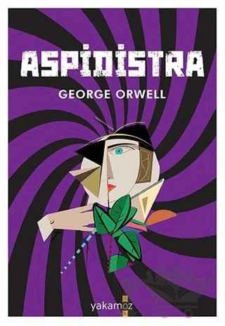 Aspidistra – George Orwell – Yakamoz Yayınevi kitap kapağı