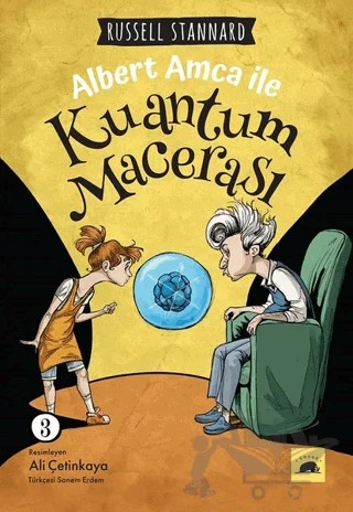 Albert Amca ile Kuantum Macerası - 3 – Russell Stannard – Kolektif Kitap kitap kapağı