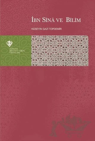 İbn Sina ve Bilim – Hüseyin Gazi Topdemir – Türkiye Diyanet Vakfı Yayınları kitap kapağı