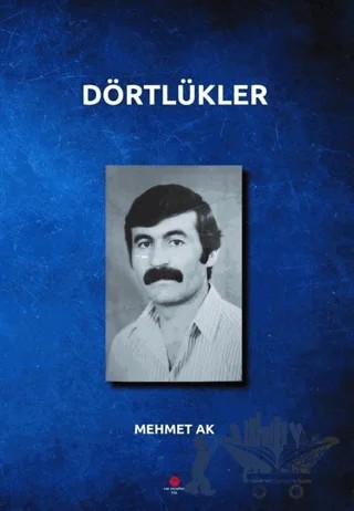 Dörtlükler – Mehmet Ak – Can Yayınları (Ali Adil Atalay) kitap kapağı
