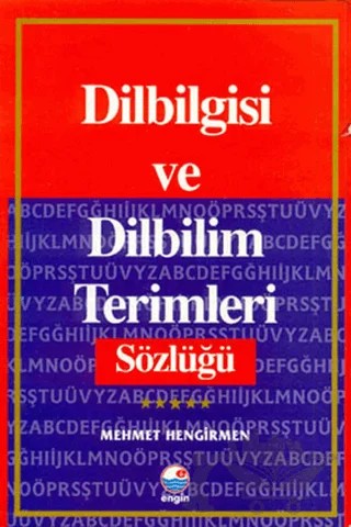 Dilbilgisi ve Dilbilim Terimleri Sözlüğü – Mehmet Hengirmen – Engin Yayınevi kitap kapağı
