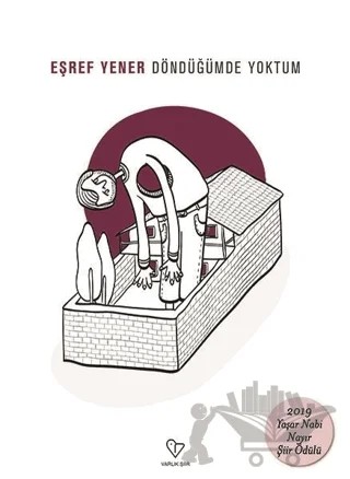 Döndüğümde Yoktum – Eşref Yener – Varlık Yayınları kitap kapağı