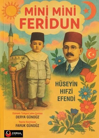 Mini Mini Feridun – Hüseyin Hıfzi – Coral Dağıtım kitap kapağı