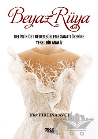 Beyaz Rüya – İffet Fırtına Avcı – Gece Kitaplığı kitap kapağı