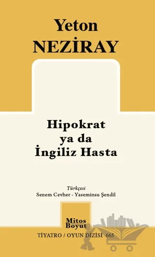 Hipokrat ya da İngiliz Hasta – Yeton Neziray – Mitos Boyut Yayınları kitap kapağı