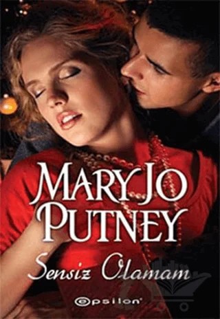 Sensiz Olamam – Mary Jo Putney – Epsilon Yayınevi kitap kapağı