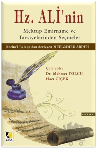 Hz. Ali’nin Mektup Emirname ve Tavsiyelerinden Seçmeler – Muhammed Abduh – Çıra Yayınları kitap kapağı