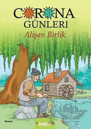 Corona Günleri – Alişan Birlik – Başlık Yayınları kitap kapağı
