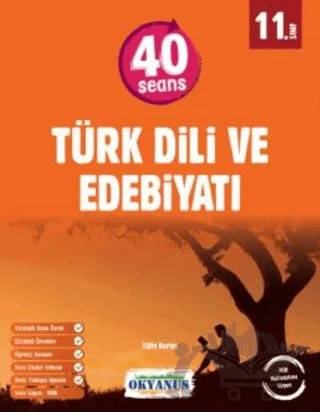 11. Sınıf 40 Seans Türk Dili Ve Edebiyatı – Kolektif – Okyanus Yayınları kitap kapağı