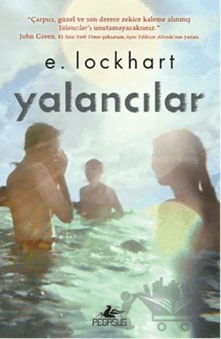 Yalancılar – E. Lockhart – Pegasus Yayınları kitap kapağı