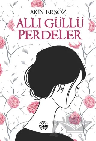 Allı Güllü Perdeler – Akın Ersöz – Mühür Kitaplığı kitap kapağı