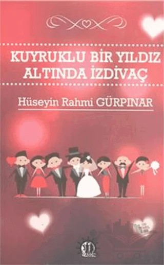Kuyruklu Bir Yıldız Altında İzdivaç – Hüseyin Rahmi Gürpınar – Yason Yayıncılık kitap kapağı