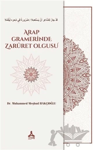 Arap Gramerinde Zaruret Olgusu – Muhammed Meşhud Hakçıoğlu – Sonçağ Yayınları kitap kapağı