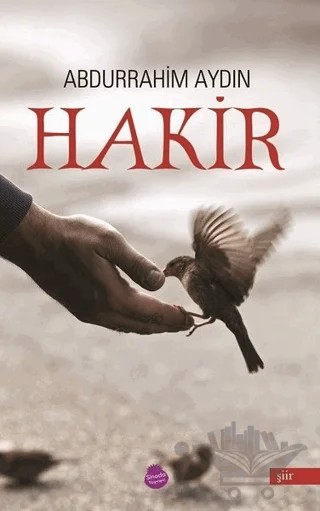Hakir – Abdurrahim Aydın – Sinada Kitap kitap kapağı