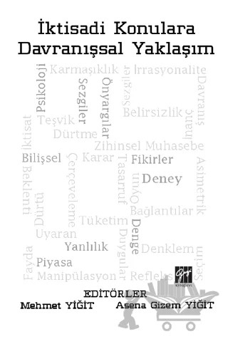 İktisadi Konulara Davranışsal Yaklaşım – Kolektif – Gazi Kitabevi kitap kapağı