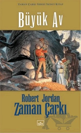Zaman Çarkı 2. Cilt: Büyük Av – Robert Jordan – İthaki Yayınları kitap kapağı