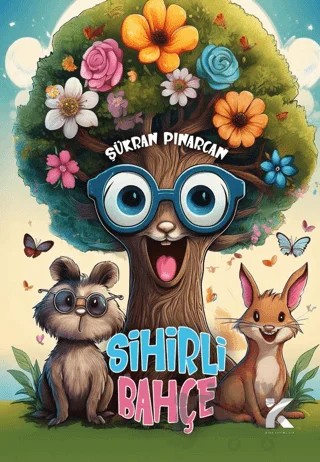 Sihirli Bahçe – Şükran Pınarcan – Kiba Yayımcılık kitap kapağı