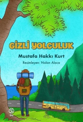 Gizli Yolculuk – Mustafa Hakkı Kurt – Sia Kitap kitap kapağı