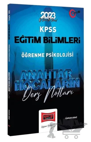 Yargı Yayınları 2023 KPSS Eğitim Bilimleri Anahtar Hocaların Öğrenme Psikolojisi Ders Notları – Hakan Araz – Yargı Yayınevi kitap kapağı