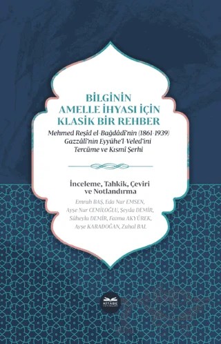 Bilginin Amelle İhyası İçin Klasik Bir Rehber – Kolektif – Kitabe Yayınları kitap kapağı