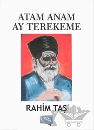 Atam Anam Ay Terekeme – Rahim Taş – Gece Kitaplığı kitap kapağı