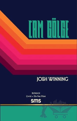 Cam Gölge – Josh WINNING – Sms Yayınları kitap kapağı