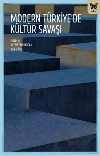 Modern Türkiye'de Kültür Savaşları – Kolektif – Nika Yayınevi kitap kapağı