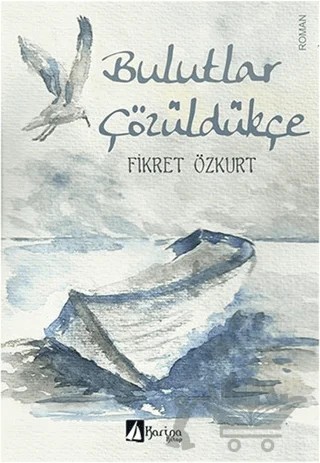 Bulutlar Çözüldükçe – Fikret Özkurt – Karina Kitap kitap kapağı