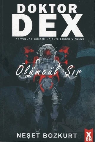 Doktor Dex - Ölümcül Sır – Neşet Bozkurt – X10 Kitap kitap kapağı