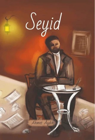 Seyid – Ahmet Aydın – Odessa Yayınevi kitap kapağı