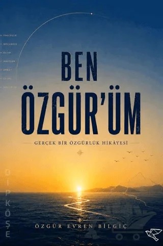 Ben Özgür'üm – Özgür Evren Bilgiç – Ulukuş kitap kapağı