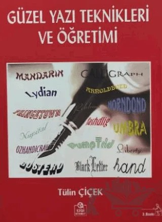 Güzel Yazı Teknikleri ve Öğretimi – Tülin Çiçek – Ezgi Kitabevi Yayınları kitap kapağı