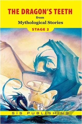 The Dragon's Teeth : Stage 2 – Mythological Stories – Sis Publishing kitap kapağı