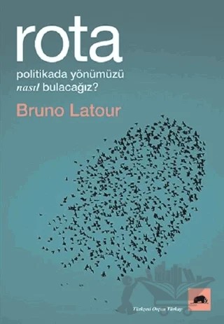 Rota – Bruno Latour – Kolektif Kitap kitap kapağı