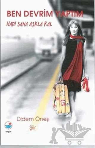 Ben Devrim Yaptım – Didem Öneş – Engin Yayınevi kitap kapağı