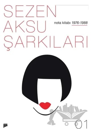 Sezen Aksu Şarkıları Nota Kitabı 01 – Kolektif – Pan Yayıncılık kitap kapağı