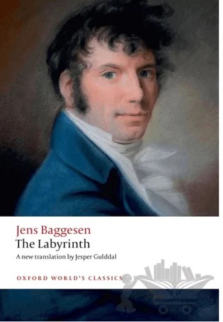 The Labyrinth – Jens Baggesen – Oxford University Press - Classics kitap kapağı