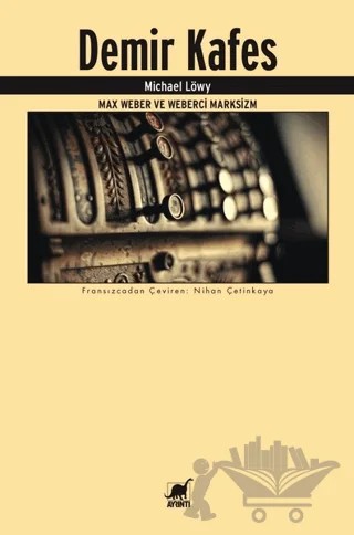 Demir Kafes – Michael Löwy – Ayrıntı Yayınları kitap kapağı