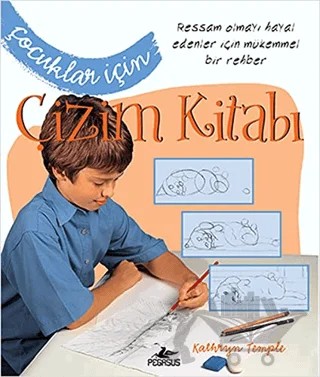 Çocuklar İçin Çizim Kitabı – Kathryn Temple – Pegasus Çocuk Yayınları kitap kapağı