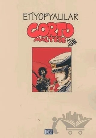 Corto Maltese Etiyopyalılar – Hugo Pratt – Dost Kitabevi Yayınları kitap kapağı