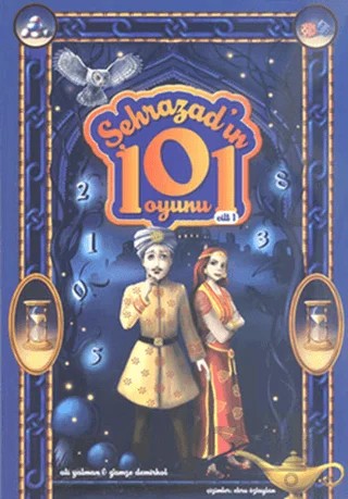 Şehrazad’ın 101 Oyunu Cilt: 1 – Ali Yalman, Gamze Demirkol – Nesin Matematik Köyü kitap kapağı