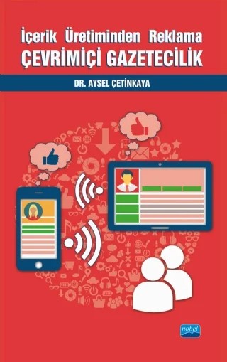 İçerik Üretiminden Reklama ÇEVRİMİÇİ GAZETECİLİK – Aysel Çetinkaya – Nobel Akademik Yayıncılık kitap kapağı