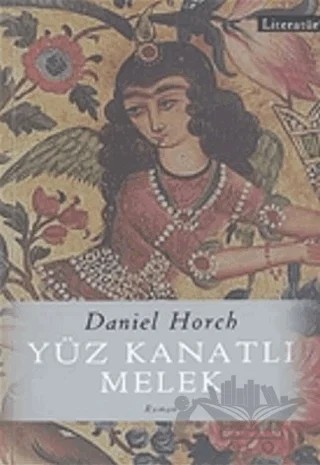 Yüz Kanatlı Melek – Daniel Horch – Literatür Yayıncılık kitap kapağı