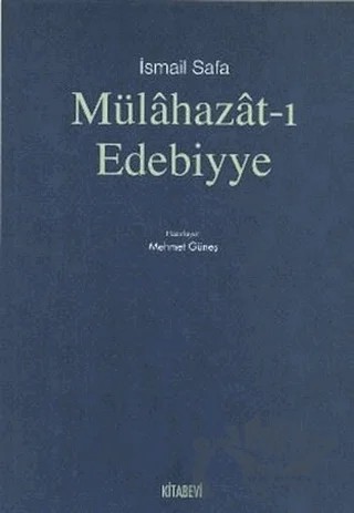 Mülahazat-ı Edebiyye – İsmail Safa – Kitabevi Yayınları kitap kapağı
