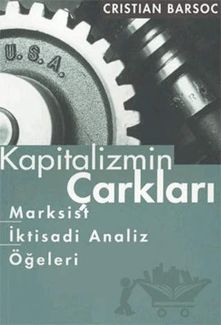 Kapitalizmin Çarkları – Cristian Barsoc – Yazın Yayıncılık kitap kapağı