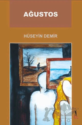 Ağustos – Hüseyin Demir – El Yayınları kitap kapağı