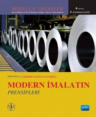 MODERN İMALATIN PRENSİPLERİ - Principles of Modern Manufacturing – Mikell P. Groover – Nobel Akademik Yayıncılık kitap kapağı