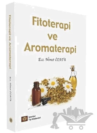 Fitoterapi ve Aromaterapi – Nimet Özata – İstanbul Tıp Kitabevi kitap kapağı