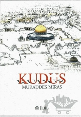 Kudüs – Kolektif – Diyanet İşleri Başkanlığı kitap kapağı